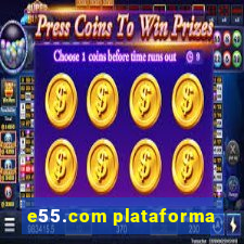 e55.com plataforma